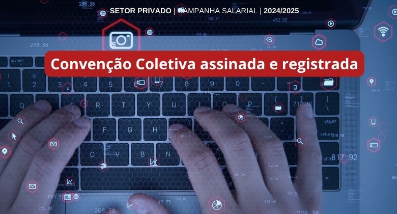 Convenção Coletiva do Setor Privado de TI 2024/2025 está registrada no MTE